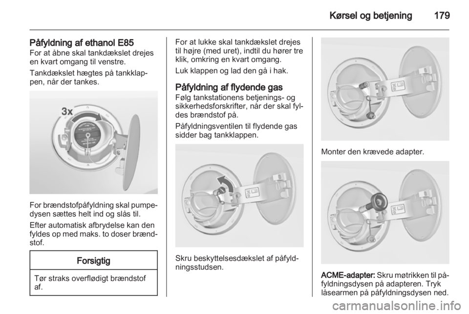 OPEL INSIGNIA 2013 Instruktionsbog (in Danish) OPEL INSIGNIA 2013 Instruktionsbog (in Danish)