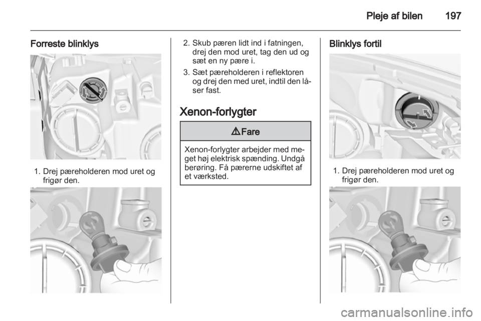 OPEL INSIGNIA 2013 Instruktionsbog (in Danish) OPEL INSIGNIA 2013 Instruktionsbog (in Danish)