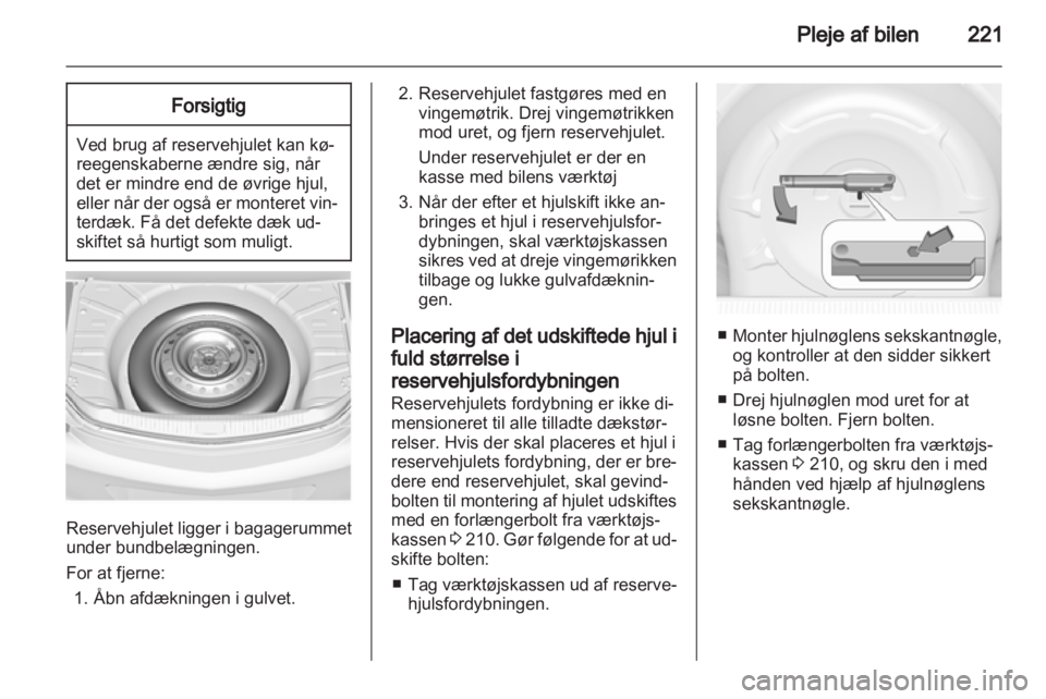OPEL INSIGNIA 2013 Instruktionsbog (in Danish) OPEL INSIGNIA 2013 Instruktionsbog (in Danish)