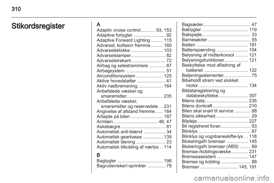 OPEL INSIGNIA 2013  Instruktionsbog (in Danish) 