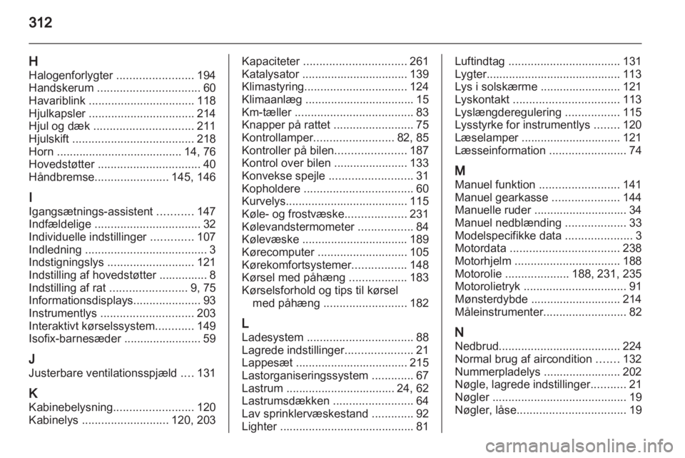 OPEL INSIGNIA 2013  Instruktionsbog (in Danish) 