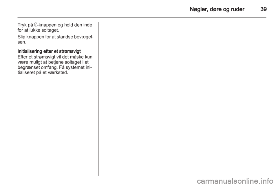 OPEL INSIGNIA 2013  Instruktionsbog (in Danish) 