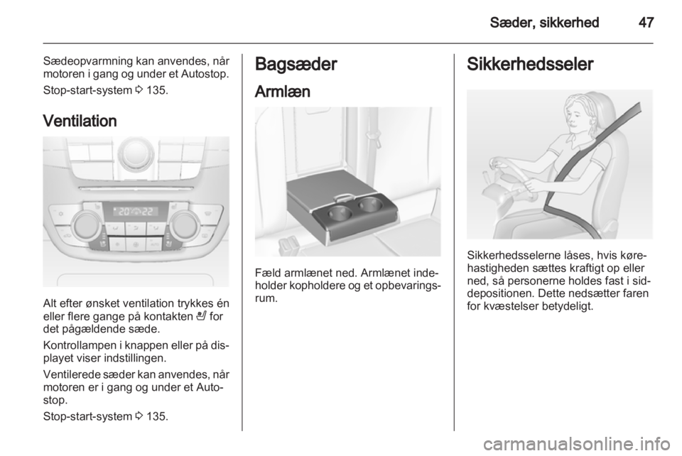 OPEL INSIGNIA 2013  Instruktionsbog (in Danish) 