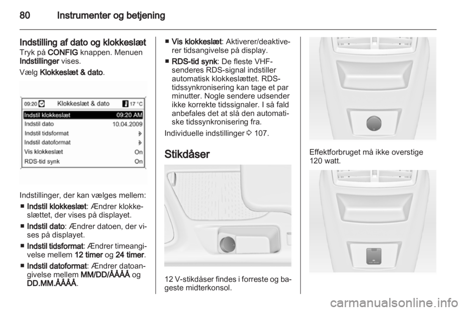 OPEL INSIGNIA 2013  Instruktionsbog (in Danish) 
