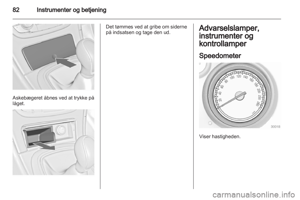 OPEL INSIGNIA 2013  Instruktionsbog (in Danish) 