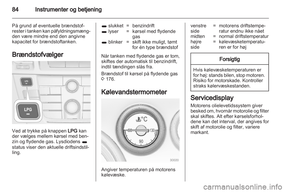 OPEL INSIGNIA 2013  Instruktionsbog (in Danish) 