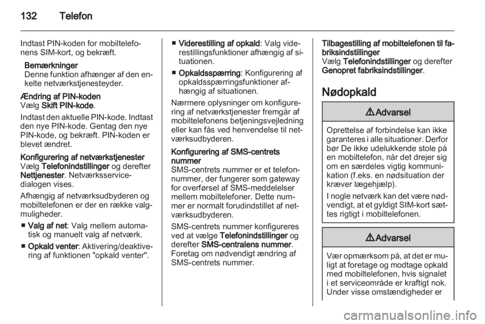 OPEL INSIGNIA 2013.5  Instruktionsbog til Infotainment (in Danish) 