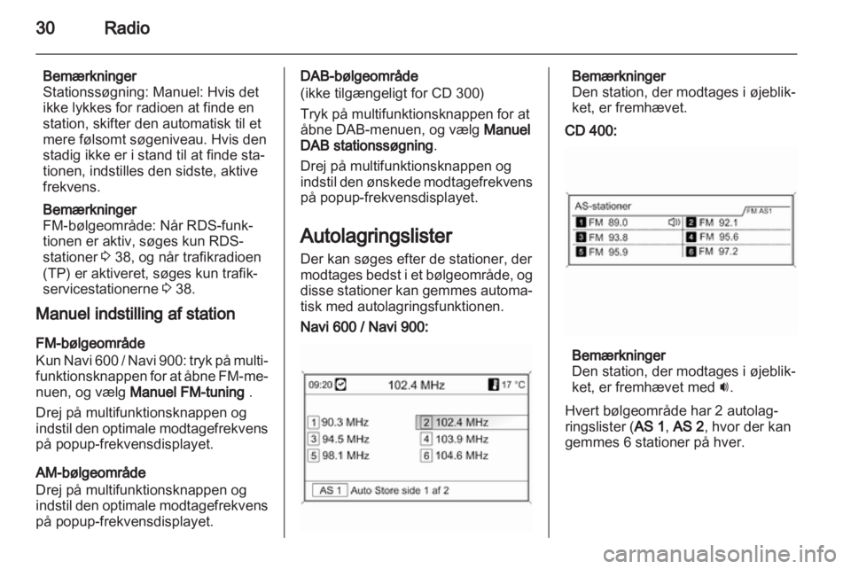 OPEL INSIGNIA 2013.5 Instruktionsbog til Infotainment (in Danish) OPEL INSIGNIA 2013.5 Instruktionsbog til Infotainment (in Danish)