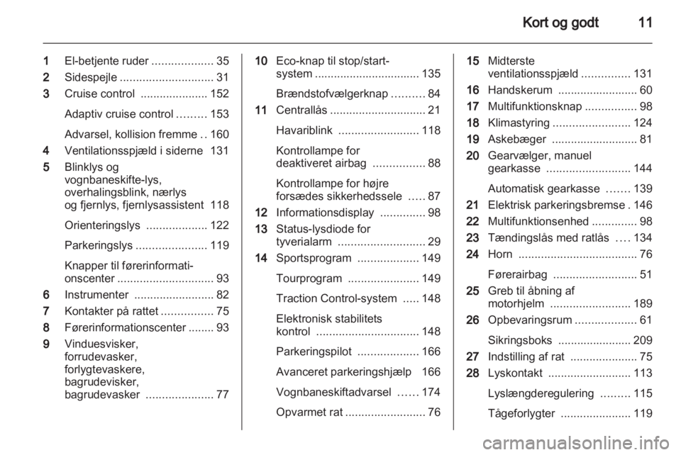 OPEL INSIGNIA 2013.5  Instruktionsbog (in Danish) 