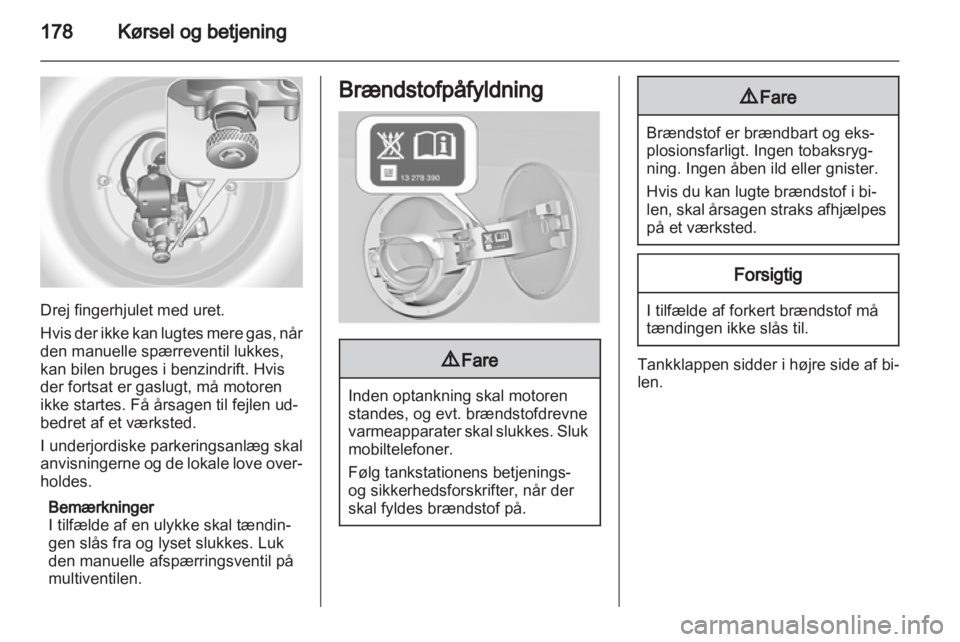 OPEL INSIGNIA 2013.5 Instruktionsbog (in Danish) OPEL INSIGNIA 2013.5 Instruktionsbog (in Danish)
