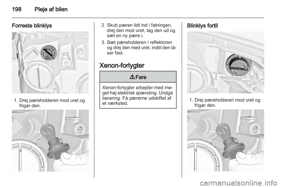 OPEL INSIGNIA 2013.5 Instruktionsbog (in Danish) OPEL INSIGNIA 2013.5 Instruktionsbog (in Danish)