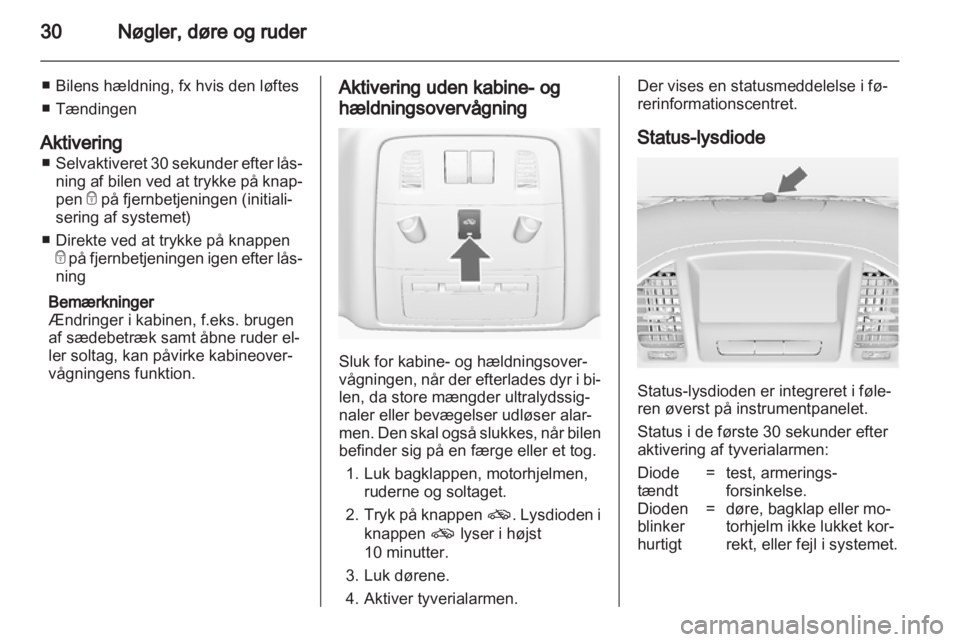 OPEL INSIGNIA 2013.5  Instruktionsbog (in Danish) 