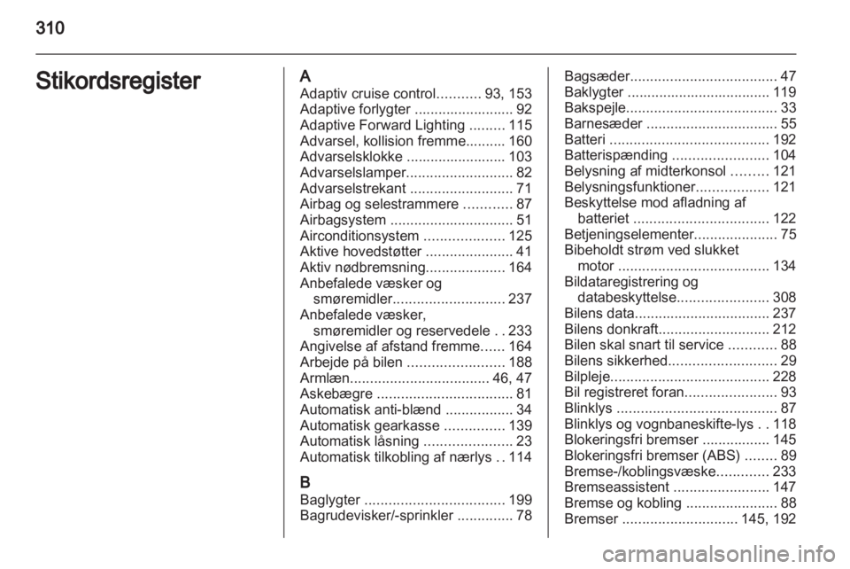 OPEL INSIGNIA 2013.5  Instruktionsbog (in Danish) 