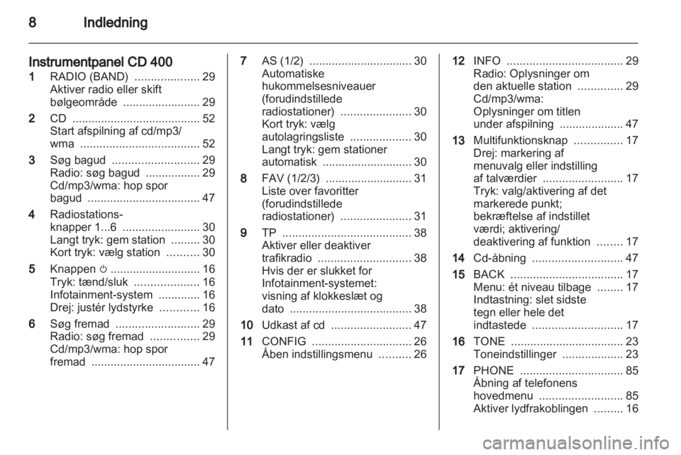 OPEL MERIVA 2011  Instruktionsbog til Infotainment (in Danish) 