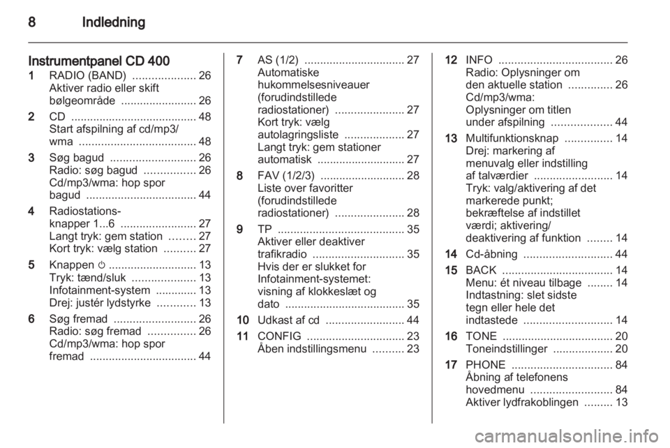 OPEL MERIVA 2011.5  Instruktionsbog til Infotainment (in Danish) 