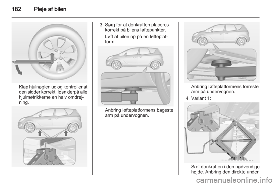 OPEL MERIVA 2012 Instruktionsbog (in Danish) OPEL MERIVA 2012 Instruktionsbog (in Danish)