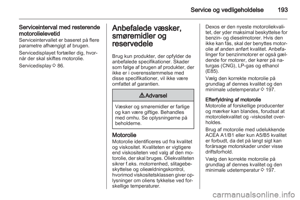 OPEL MERIVA 2012  Instruktionsbog (in Danish) 