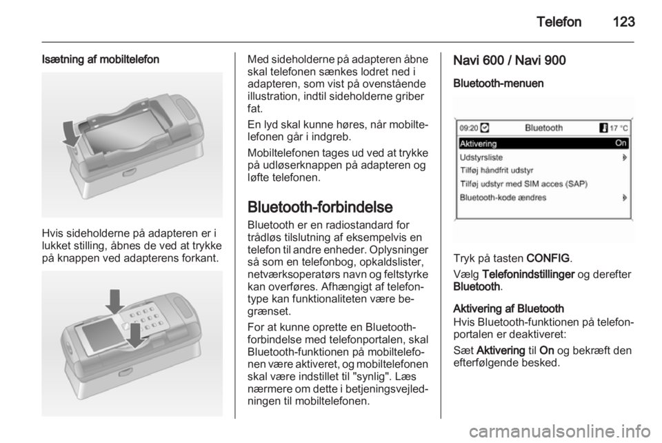 OPEL MERIVA 2012.5 Instruktionsbog til Infotainment (in Danish) OPEL MERIVA 2012.5 Instruktionsbog til Infotainment (in Danish)