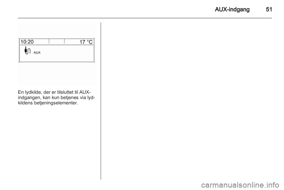 OPEL MERIVA 2012.5 Instruktionsbog til Infotainment (in Danish) OPEL MERIVA 2012.5 Instruktionsbog til Infotainment (in Danish)