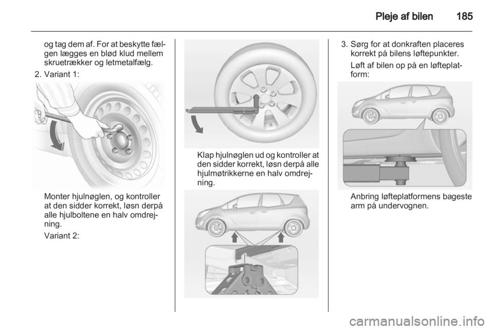 OPEL MERIVA 2012.5 Instruktionsbog (in Danish) OPEL MERIVA 2012.5 Instruktionsbog (in Danish)