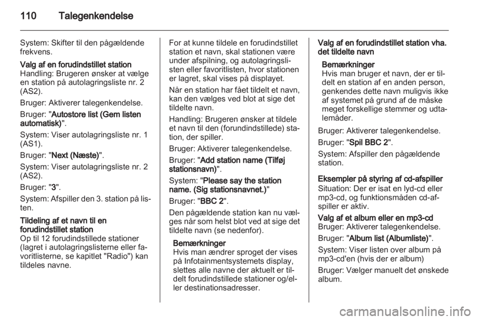 OPEL MERIVA 2013  Instruktionsbog til Infotainment (in Danish) 