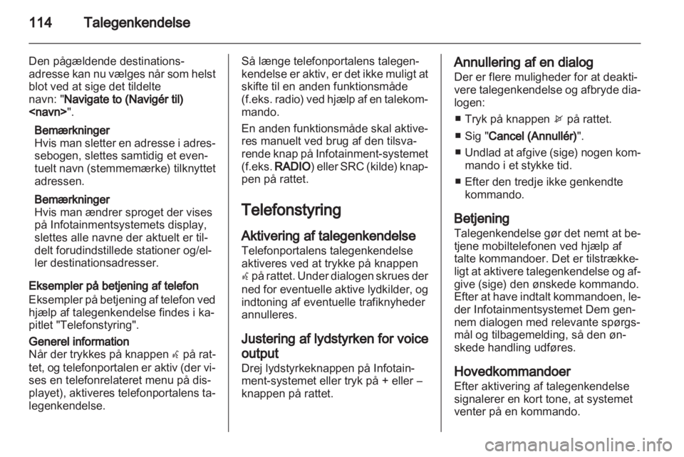 OPEL MERIVA 2013  Instruktionsbog til Infotainment (in Danish) 