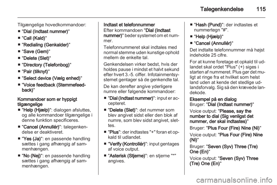 OPEL MERIVA 2013  Instruktionsbog til Infotainment (in Danish) 