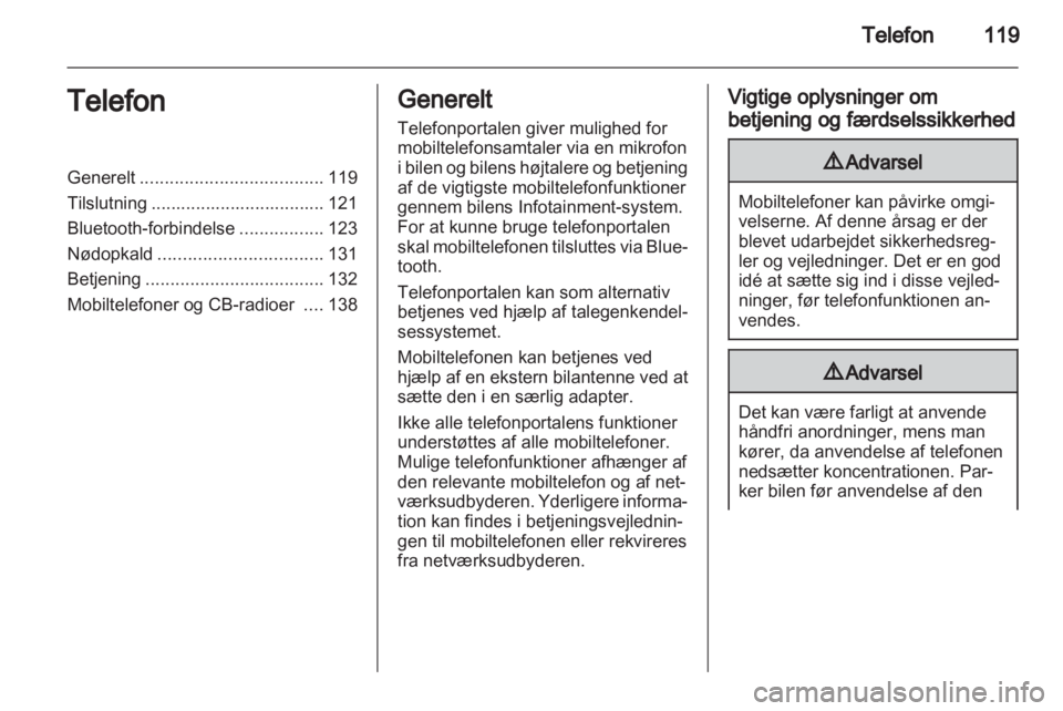OPEL MERIVA 2013  Instruktionsbog til Infotainment (in Danish) 