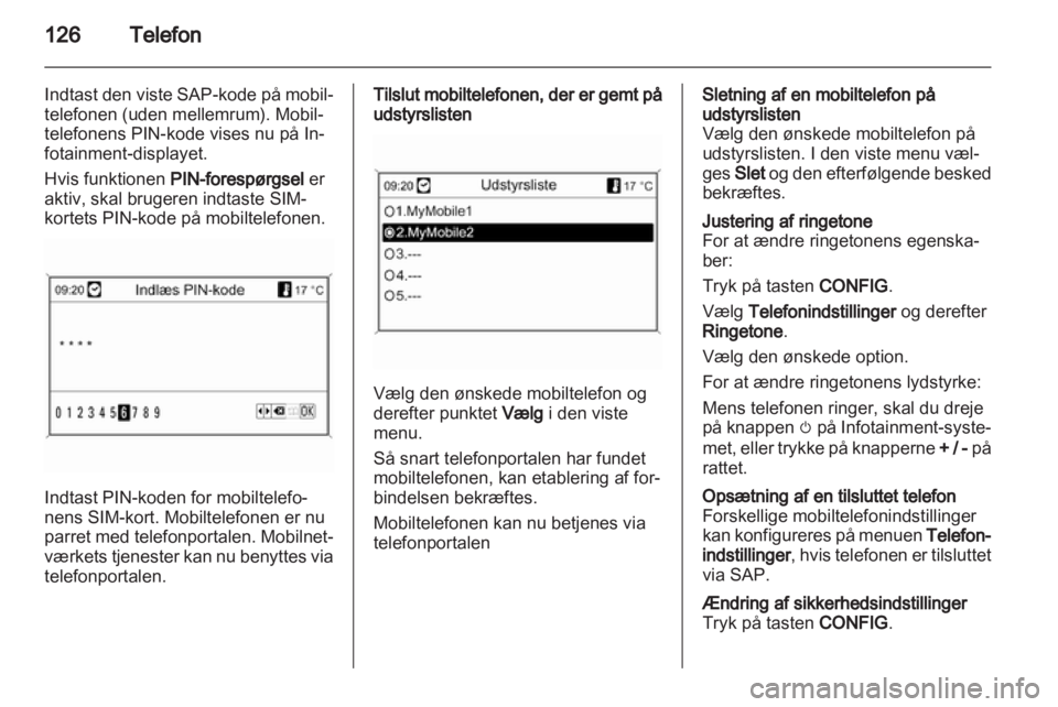 OPEL MERIVA 2013  Instruktionsbog til Infotainment (in Danish) 
