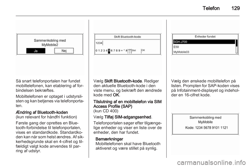 OPEL MERIVA 2013  Instruktionsbog til Infotainment (in Danish) 