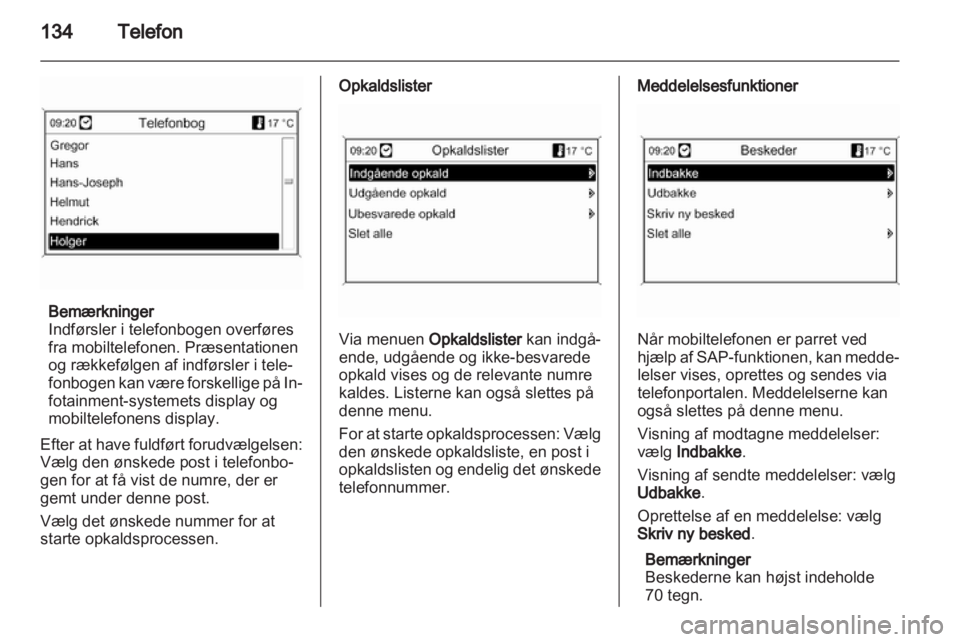 OPEL MERIVA 2013  Instruktionsbog til Infotainment (in Danish) 