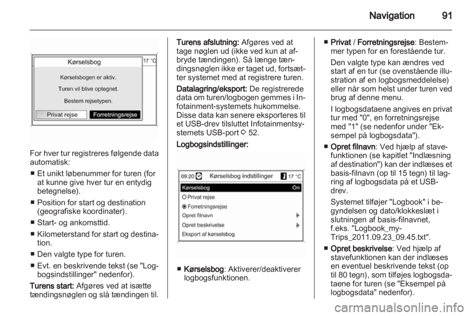 OPEL MERIVA 2013  Instruktionsbog til Infotainment (in Danish) 