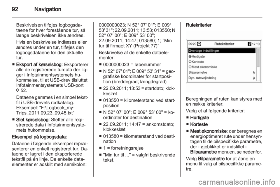 OPEL MERIVA 2013  Instruktionsbog til Infotainment (in Danish) 