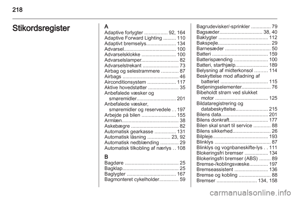 OPEL MERIVA 2013 Instruktionsbog (in Danish) OPEL MERIVA 2013 Instruktionsbog (in Danish)