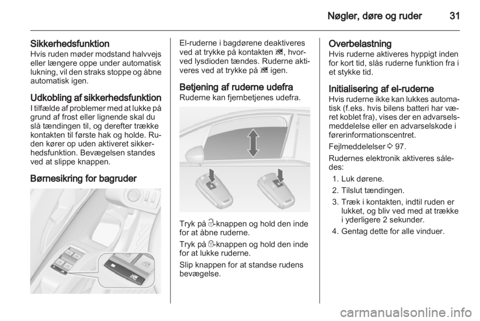 OPEL MERIVA 2013 Instruktionsbog (in Danish) OPEL MERIVA 2013 Instruktionsbog (in Danish)