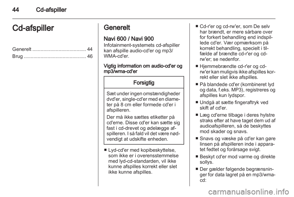 OPEL MERIVA 2013.5  Instruktionsbog til Infotainment (in Danish) 