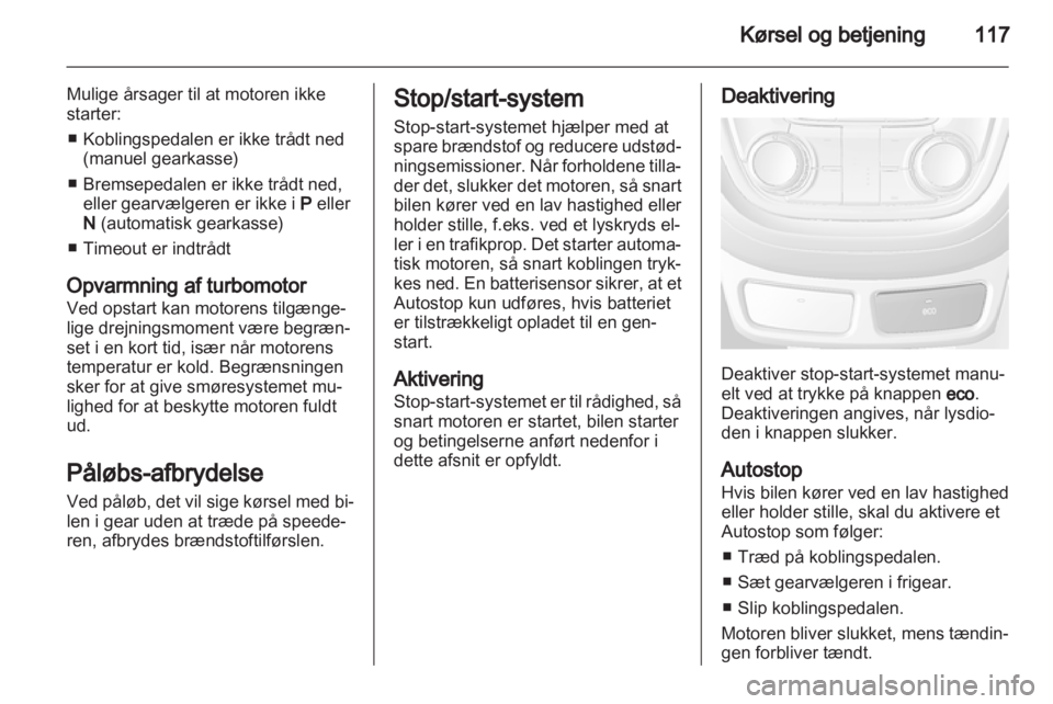 OPEL MOKKA 2013 Instruktionsbog (in Danish) OPEL MOKKA 2013 Instruktionsbog (in Danish)