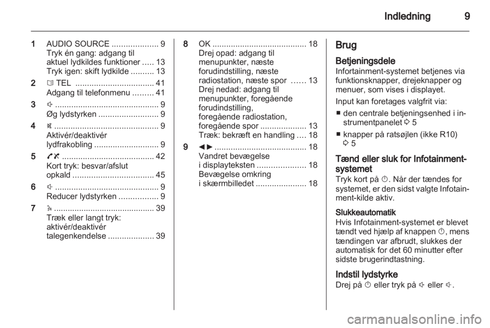 OPEL VIVARO 2011  Instruktionsbog til Infotainment (in Danish) 