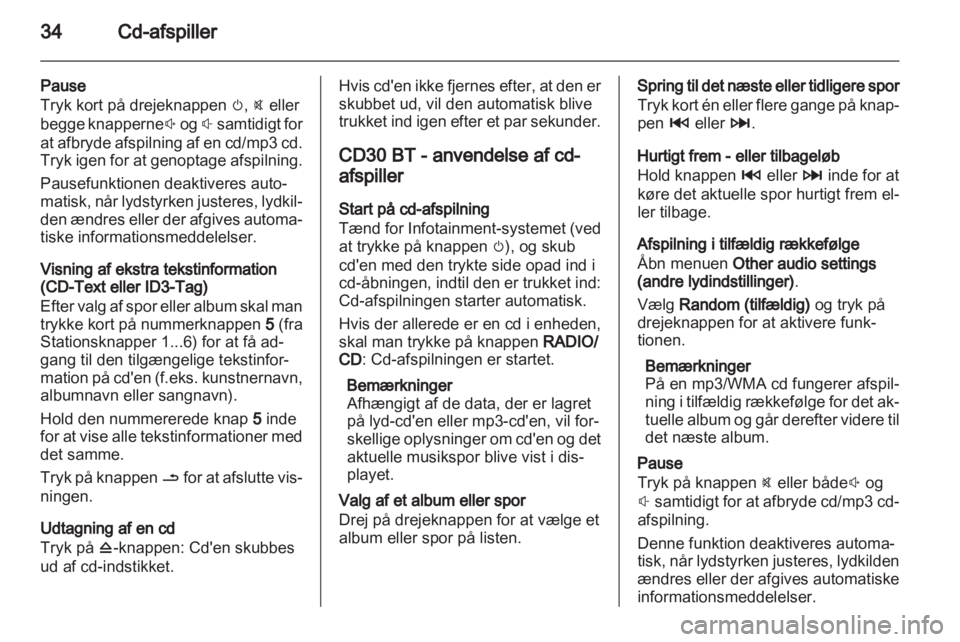 OPEL VIVARO 2013  Instruktionsbog til Infotainment (in Danish) 