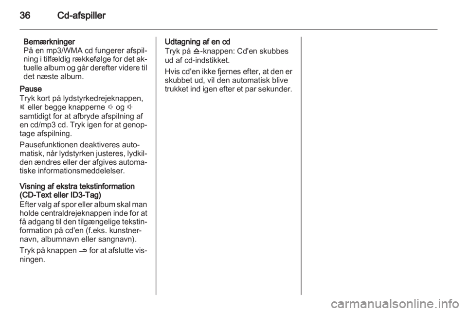 OPEL VIVARO 2013  Instruktionsbog til Infotainment (in Danish) 