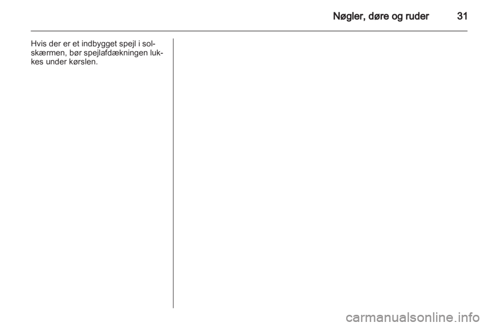 OPEL VIVARO 2012  Instruktionsbog (in Danish) 