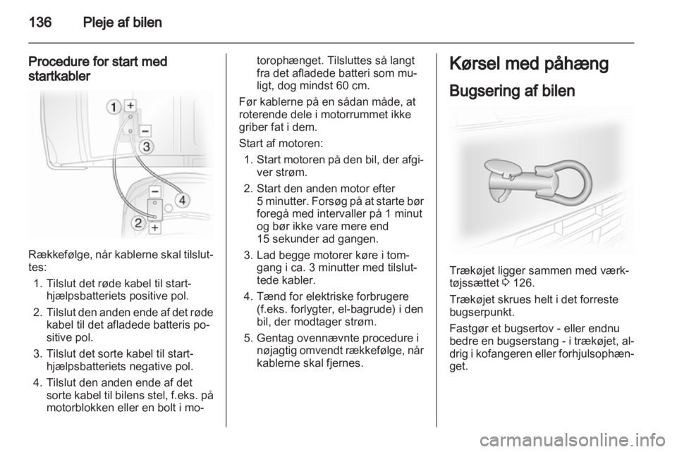 OPEL VIVARO 2013  Instruktionsbog (in Danish) 