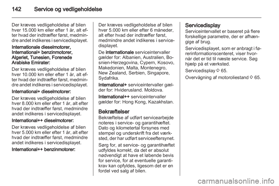 OPEL VIVARO 2013  Instruktionsbog (in Danish) 