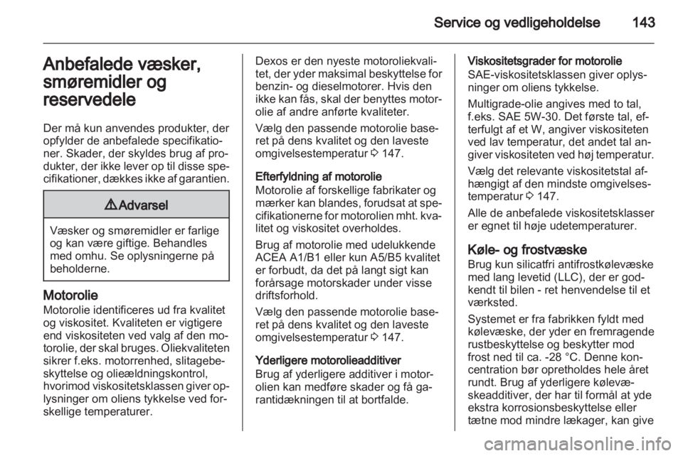 OPEL VIVARO 2013  Instruktionsbog (in Danish) 