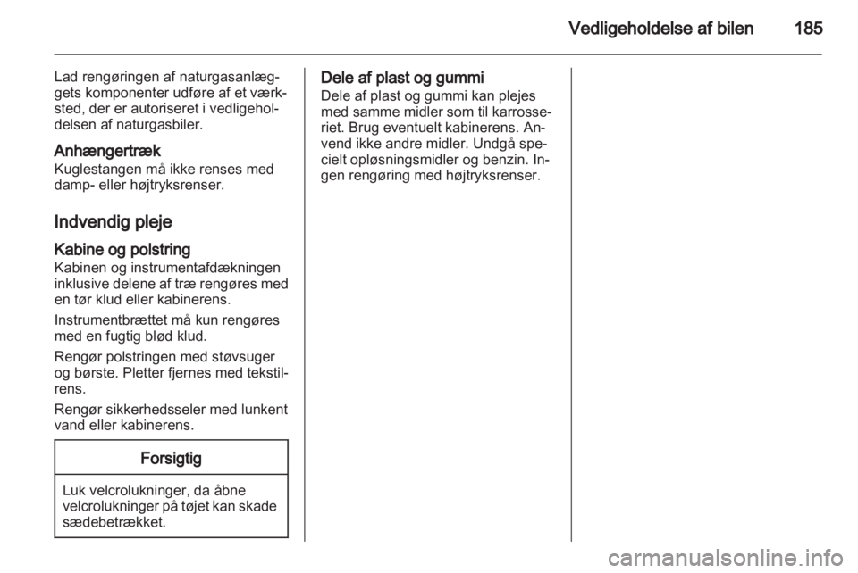OPEL ZAFIRA 2010 Instruktionsbog (in Danish) OPEL ZAFIRA 2010 Instruktionsbog (in Danish)