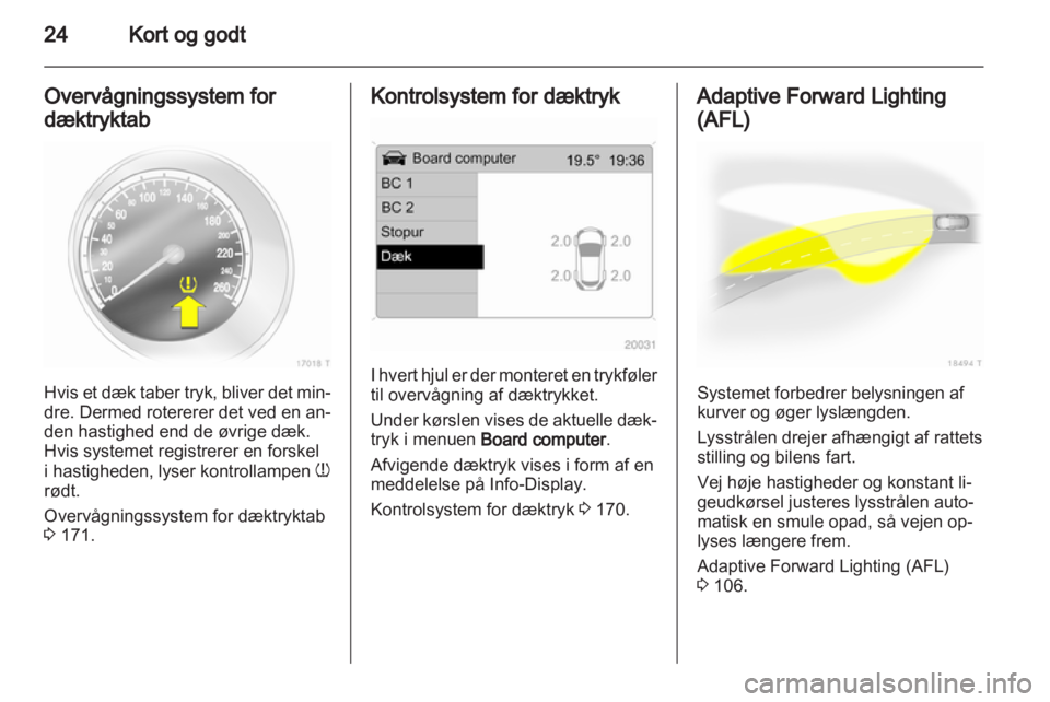 OPEL ZAFIRA 2010  Instruktionsbog (in Danish) 