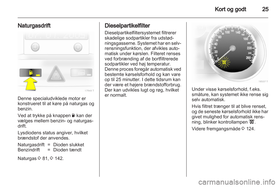 OPEL ZAFIRA 2010  Instruktionsbog (in Danish) 