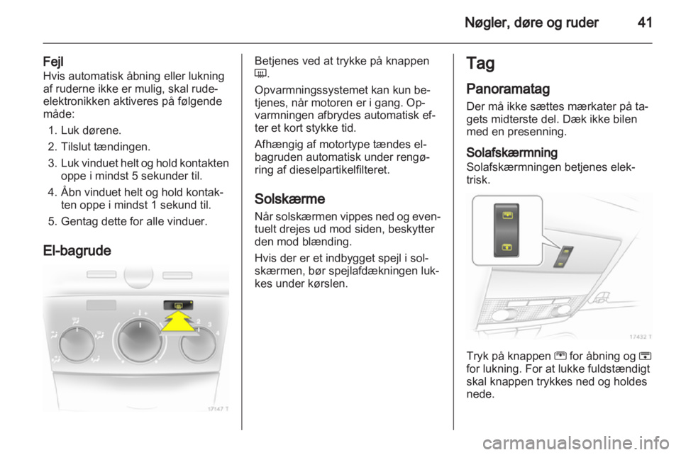 OPEL ZAFIRA 2010  Instruktionsbog (in Danish) 