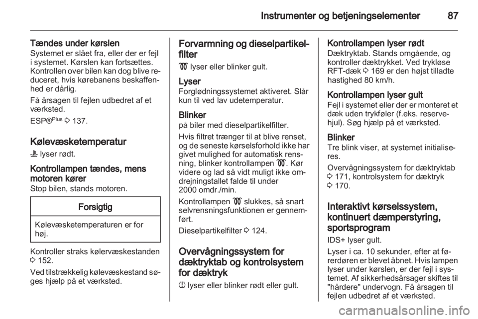 OPEL ZAFIRA 2010 Instruktionsbog (in Danish) OPEL ZAFIRA 2010 Instruktionsbog (in Danish)