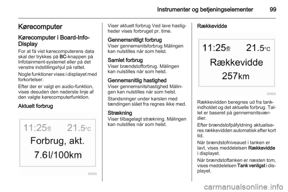 OPEL ZAFIRA 2010 Instruktionsbog (in Danish) OPEL ZAFIRA 2010 Instruktionsbog (in Danish)